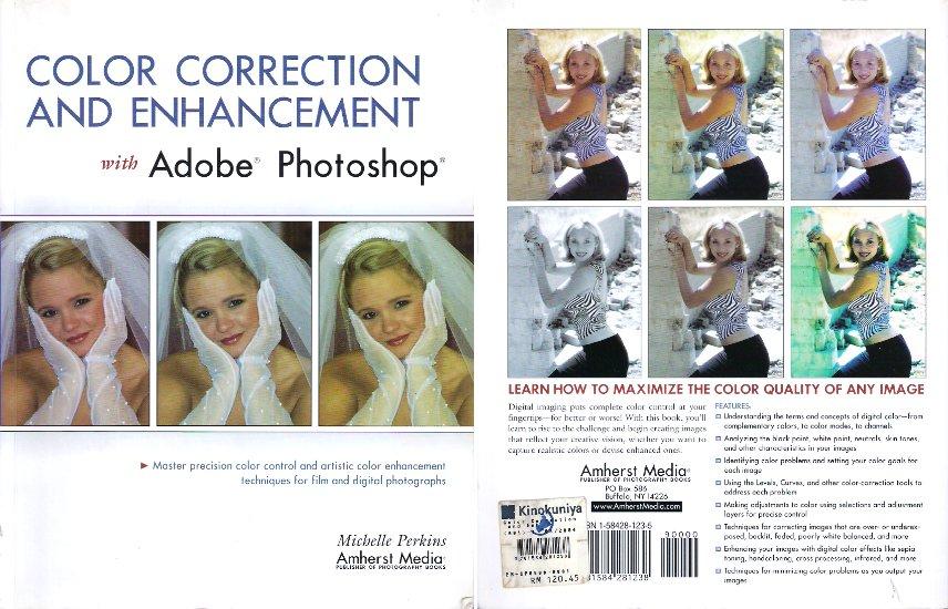 Color Correction and Enhancement with Adobe Photoshop Color Correction and Enhancement with Adobe Photoshop