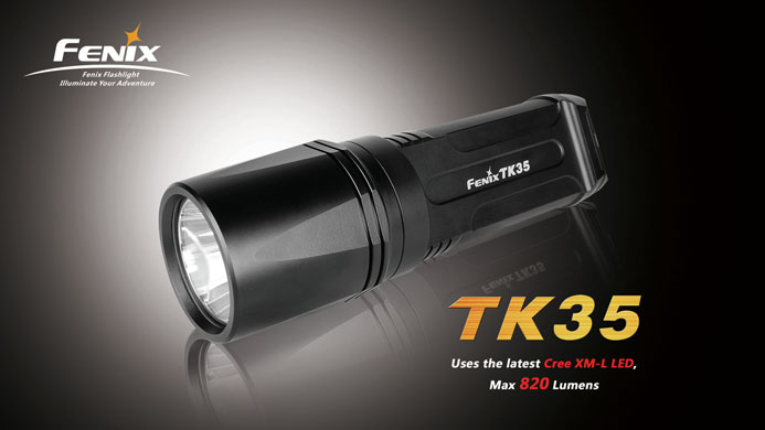 FENIX TK35 CREE XM-L LED FLASHLIGHT ~MAX 820 LUMENS~ FENIX TK35 CREE XM-L LED FLASHLIGHT ~MAX 820 LUMENS~