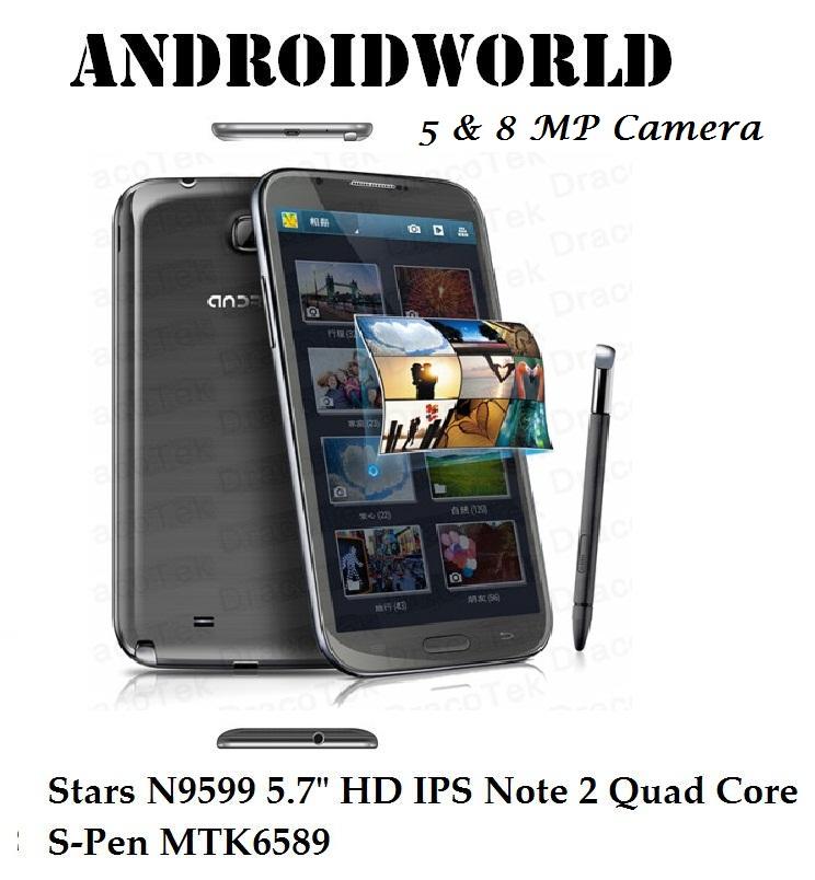 stars-n9599-5-7-hd-ips-note-2-quad-core-s-pen-mtk6589-5mp-camera-androidworld-1308-26-androidworld@2.jpg